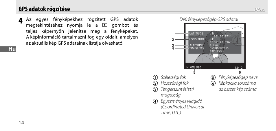 Gps adatok rögzítése gps adatok rögzítése | Nikon GP-1-DSLR User Manual | Page 286 / 418