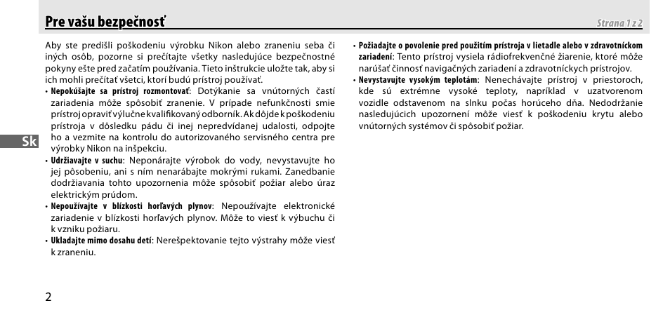 Pre vašu bezpečnosť, Pre vašu bezpečnosť pre vašu bezpečnosť | Nikon GP-1-DSLR User Manual | Page 292 / 418