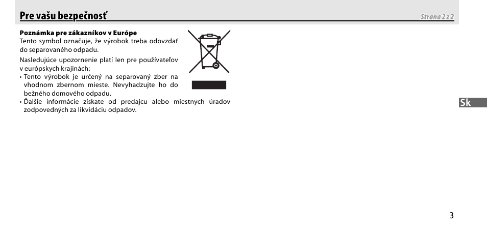 Pre vašu bezpečnosť pre vašu bezpečnosť | Nikon GP-1-DSLR User Manual | Page 293 / 418