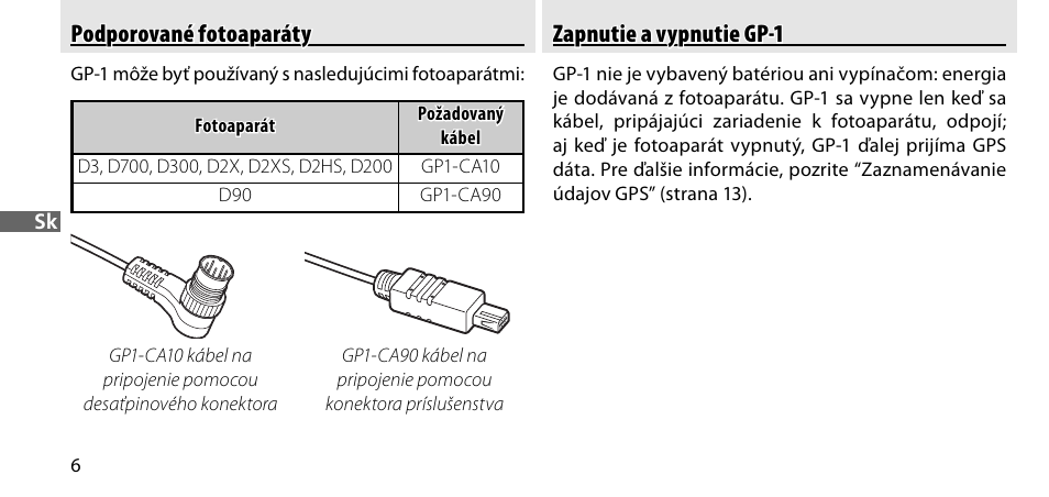 Podporované fotoaparáty, Zapnutie a vypnutie gp-1 | Nikon GP-1-DSLR User Manual | Page 296 / 418