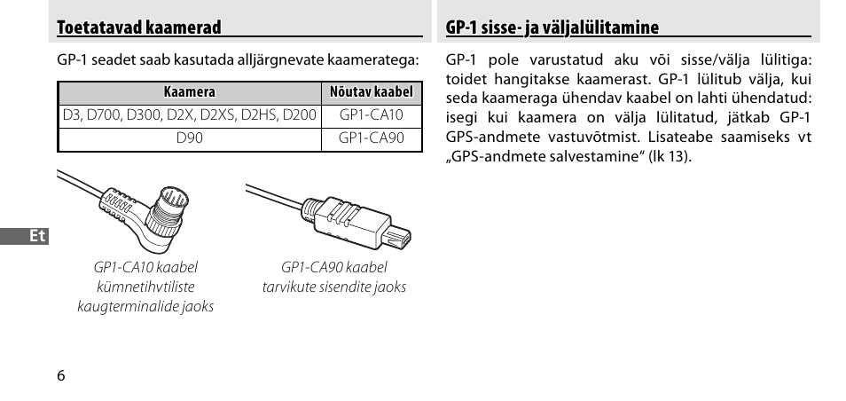 Toetatavad kaamerad, Gp-1 sisse- ja väljalülitamine | Nikon GP-1-DSLR User Manual | Page 332 / 418