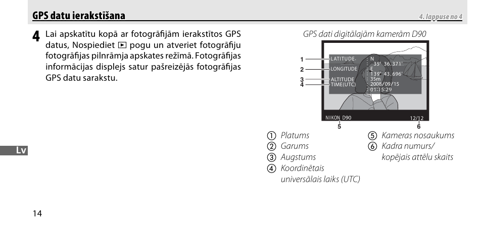 Gps datu ierakstīšana gps datu ierakstīšana | Nikon GP-1-DSLR User Manual | Page 358 / 418