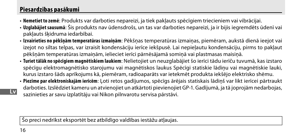 Piesardzības pasākumi | Nikon GP-1-DSLR User Manual | Page 360 / 418
