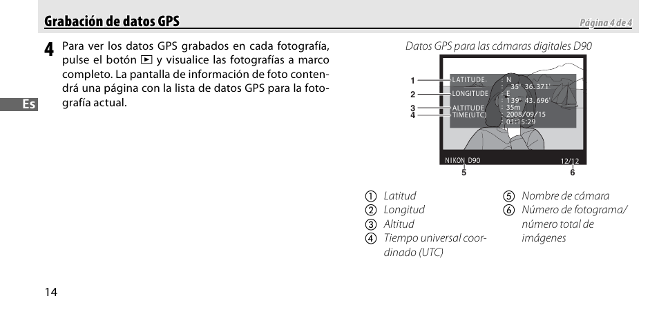 Grabación de datos gps grabación de datos gps | Nikon GP-1-DSLR User Manual | Page 70 / 418