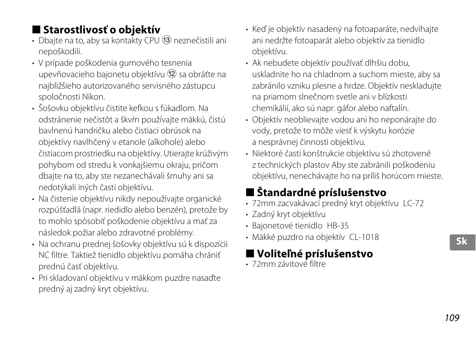 Starostlivosť o objektív, Štandardné príslušenstvo, Voliteľné príslušenstvo | Nikon 18-200mm-f-35-56G-ED-AF-S-VR-II-DX User Manual | Page 109 / 148