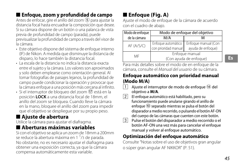 Enfoque, zoom y profundidad de campo, Ajuste de abertura, Aberturas máximas variables | Enfoque (fig. a), Enfoque automático con prioridad manual (modo m/a), Optimización del enfoque automático, P. 45, P. 45), Foque (p. 45) | Nikon 18-200mm-f-35-56G-ED-AF-S-VR-II-DX User Manual | Page 45 / 148