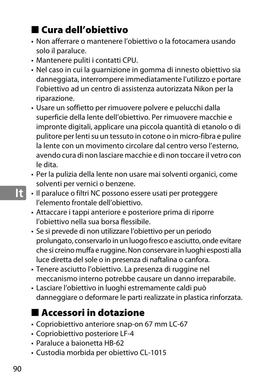 Cura dell’obiettivo, Accessori in dotazione | Nikon 85mm-f-18G-AF-S-Nikkor User Manual | Page 90 / 172