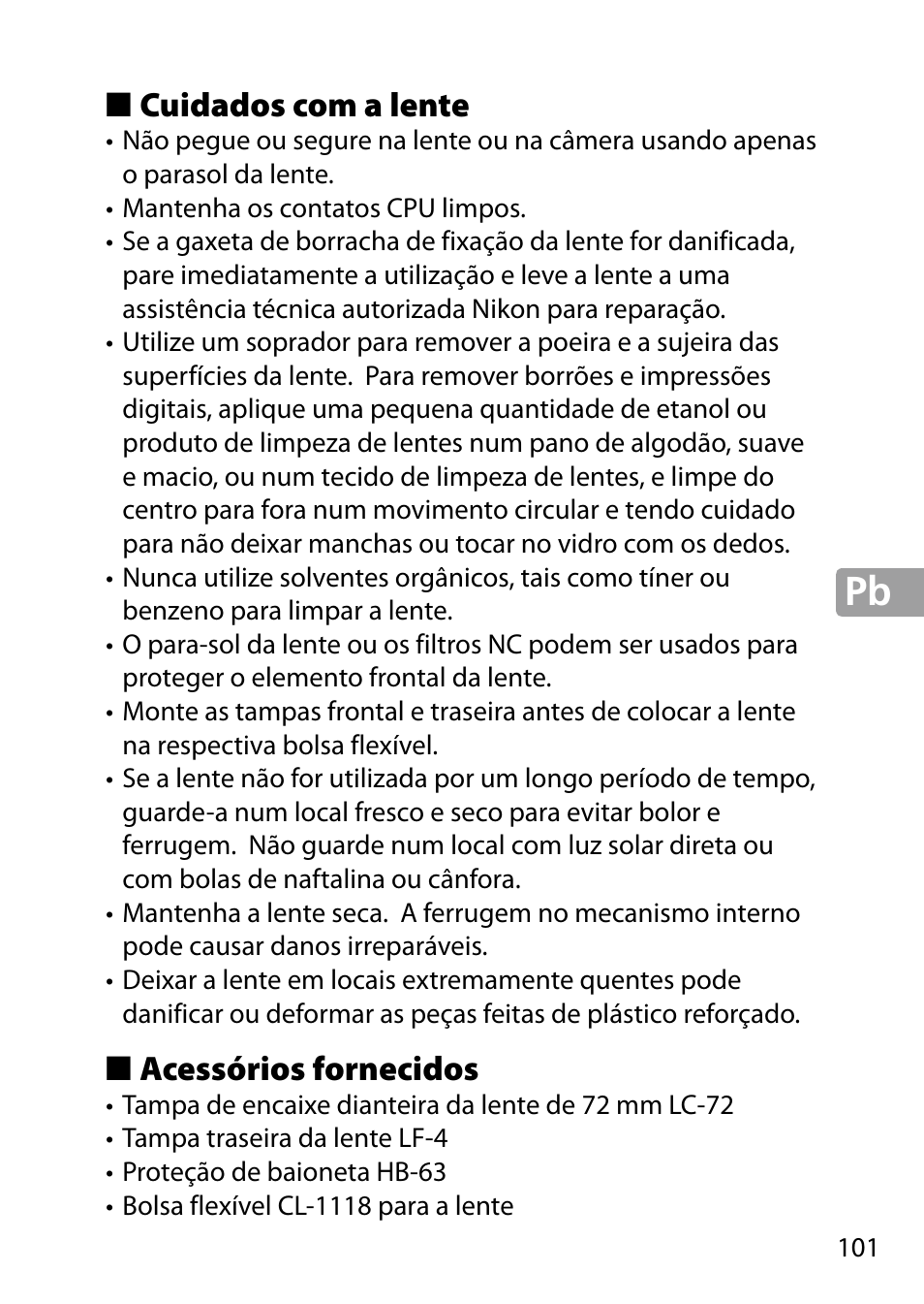 Cuidados com a lente, Acessórios fornecidos | Nikon 24-85mm-f-35-45G-ED-VR-AF-S-Nikkor User Manual | Page 101 / 220