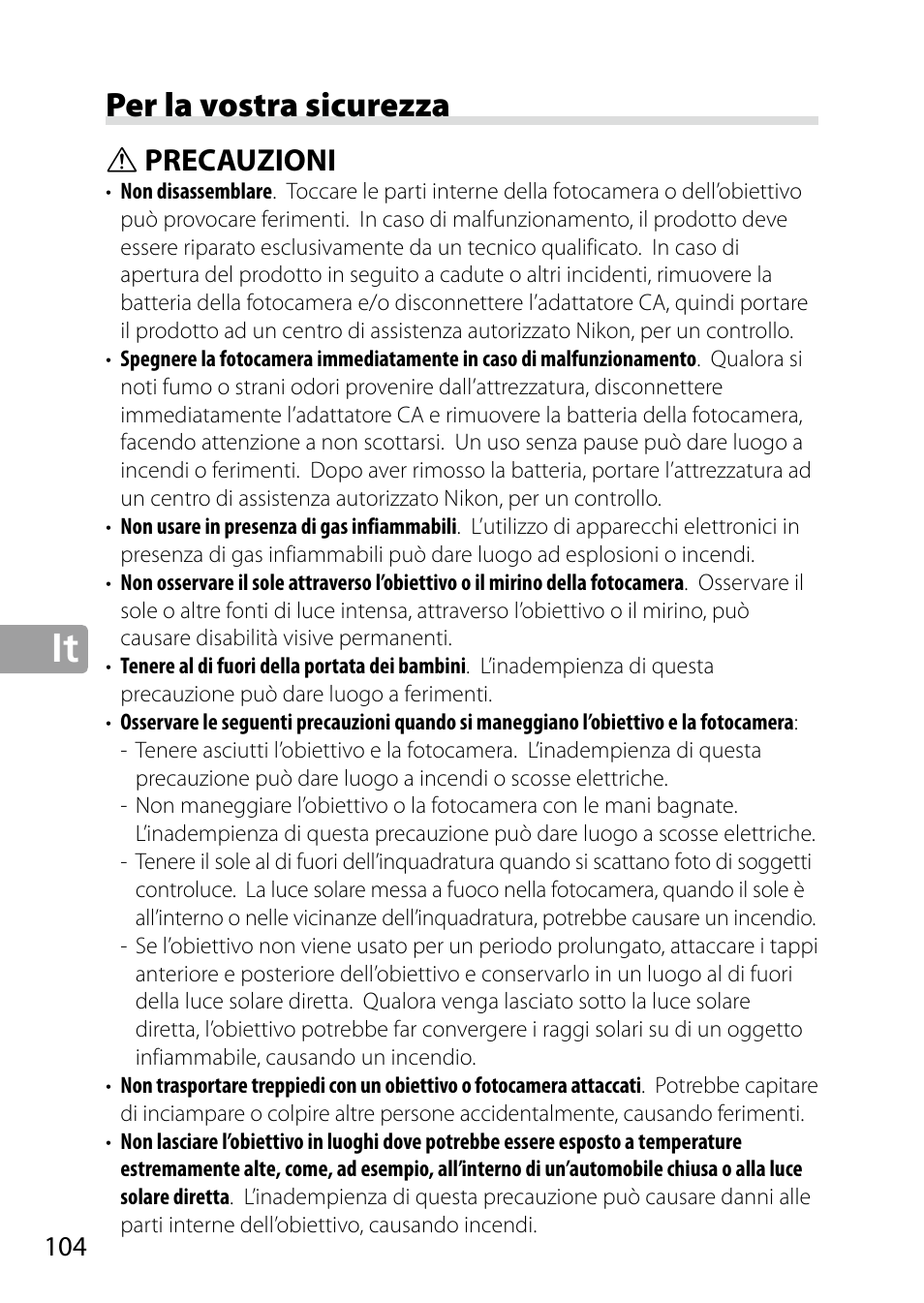 Per la vostra sicurezza, Precauzioni | Nikon 24-85mm-f-35-45G-ED-VR-AF-S-Nikkor User Manual | Page 104 / 220