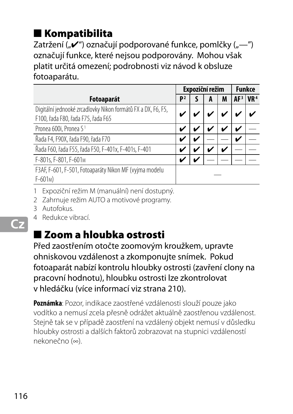 Kompatibilita, Zoom a hloubka ostrosti | Nikon 24-85mm-f-35-45G-ED-VR-AF-S-Nikkor User Manual | Page 116 / 220
