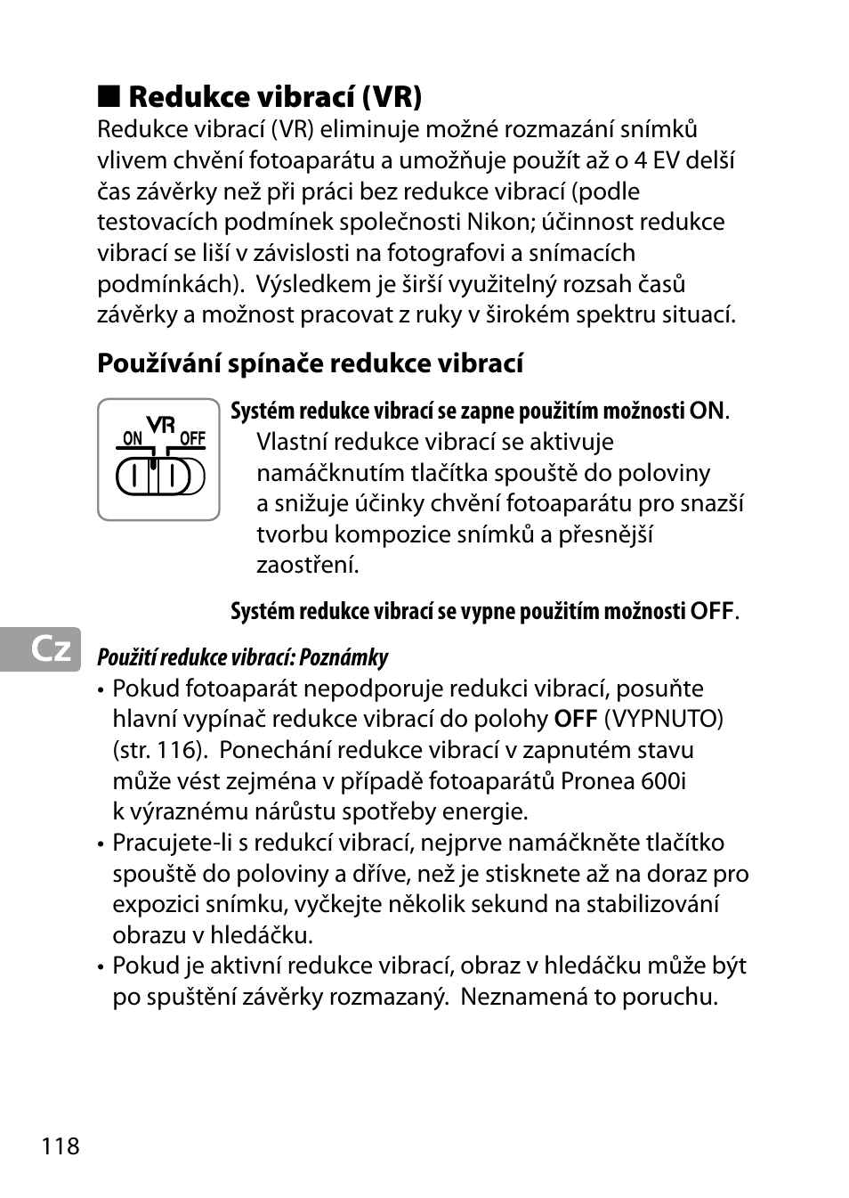 Redukce vibrací (vr), Používání spínače redukce vibrací | Nikon 24-85mm-f-35-45G-ED-VR-AF-S-Nikkor User Manual | Page 118 / 220