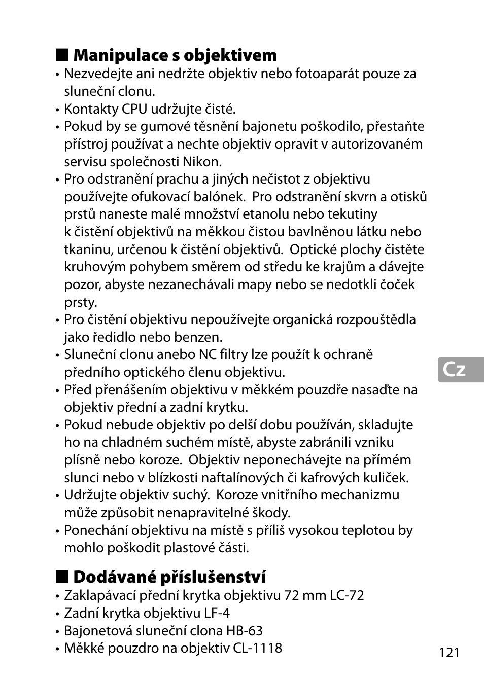 Manipulace s objektivem, Dodávané příslušenství | Nikon 24-85mm-f-35-45G-ED-VR-AF-S-Nikkor User Manual | Page 121 / 220