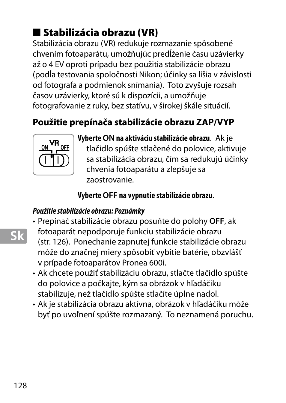 Stabilizácia obrazu (vr), Použitie prepínača stabilizácie obrazu zap/vyp | Nikon 24-85mm-f-35-45G-ED-VR-AF-S-Nikkor User Manual | Page 128 / 220