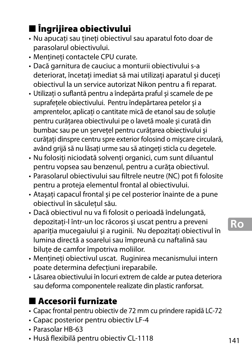 Îngrijirea obiectivului, Accesorii furnizate | Nikon 24-85mm-f-35-45G-ED-VR-AF-S-Nikkor User Manual | Page 141 / 220