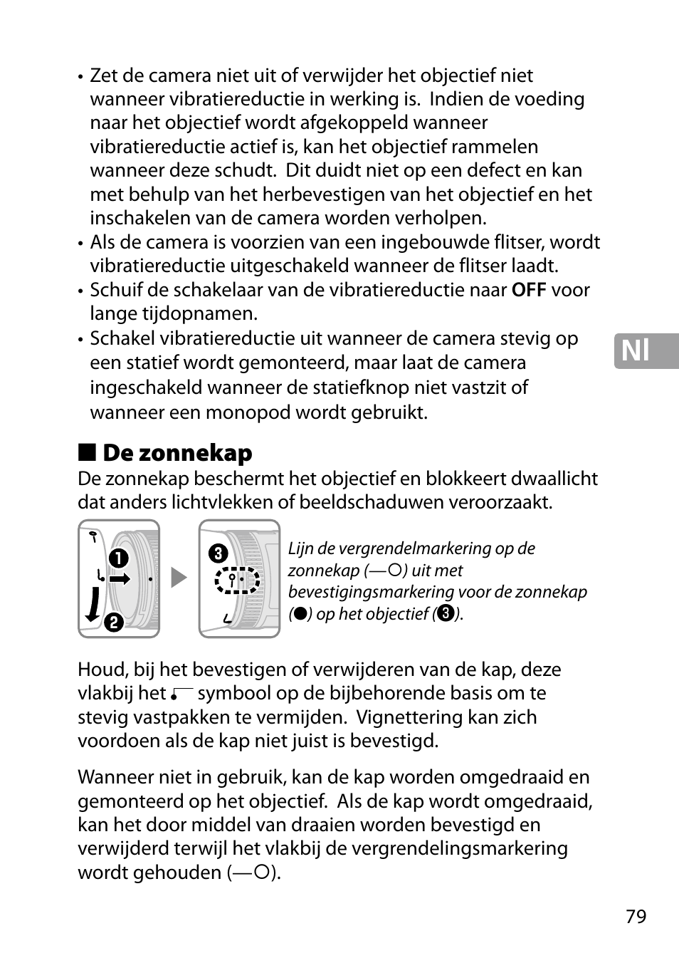 De zonnekap | Nikon 24-85mm-f-35-45G-ED-VR-AF-S-Nikkor User Manual | Page 79 / 220