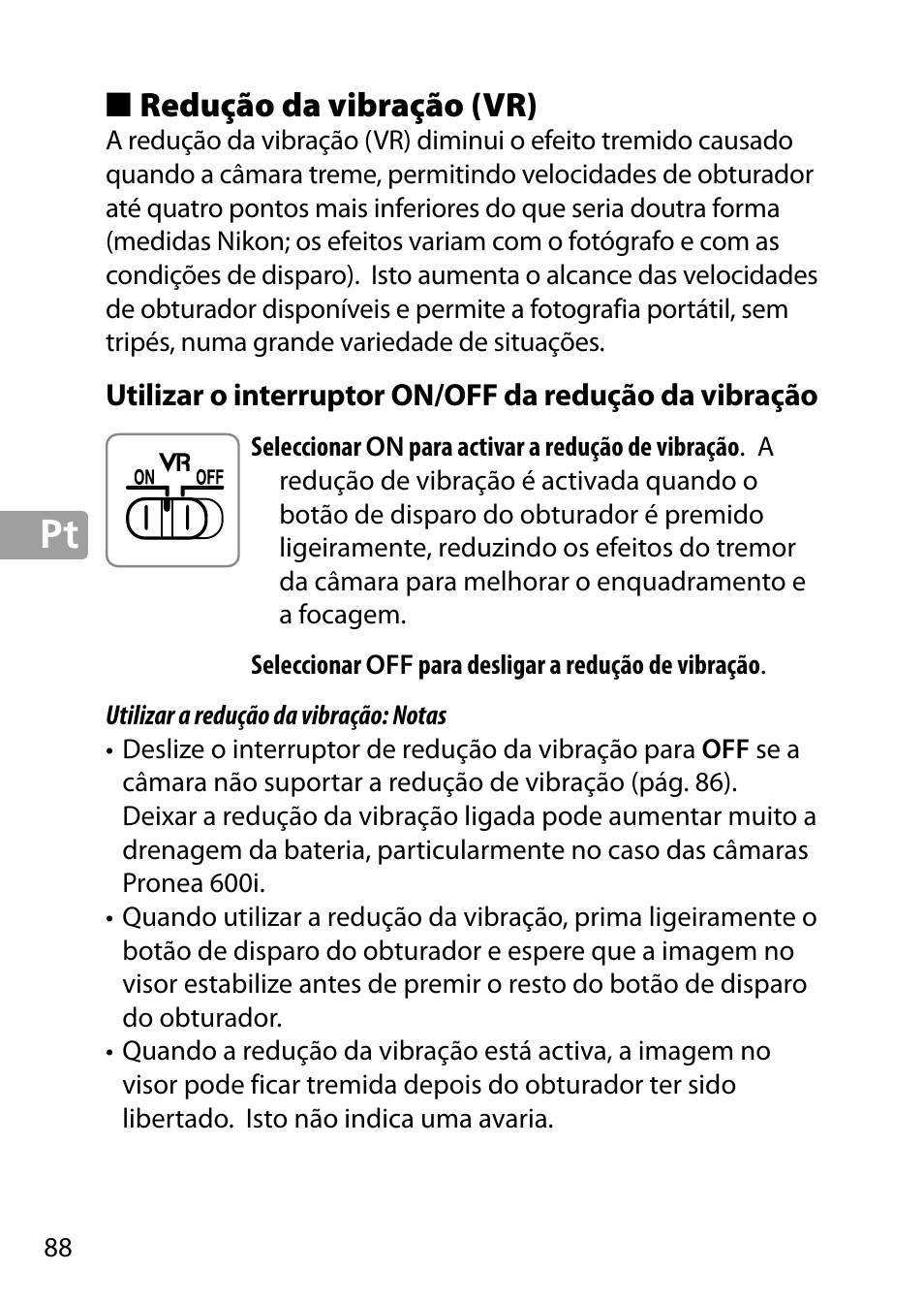 Redução da vibração (vr) | Nikon 24-85mm-f-35-45G-ED-VR-AF-S-Nikkor User Manual | Page 88 / 220