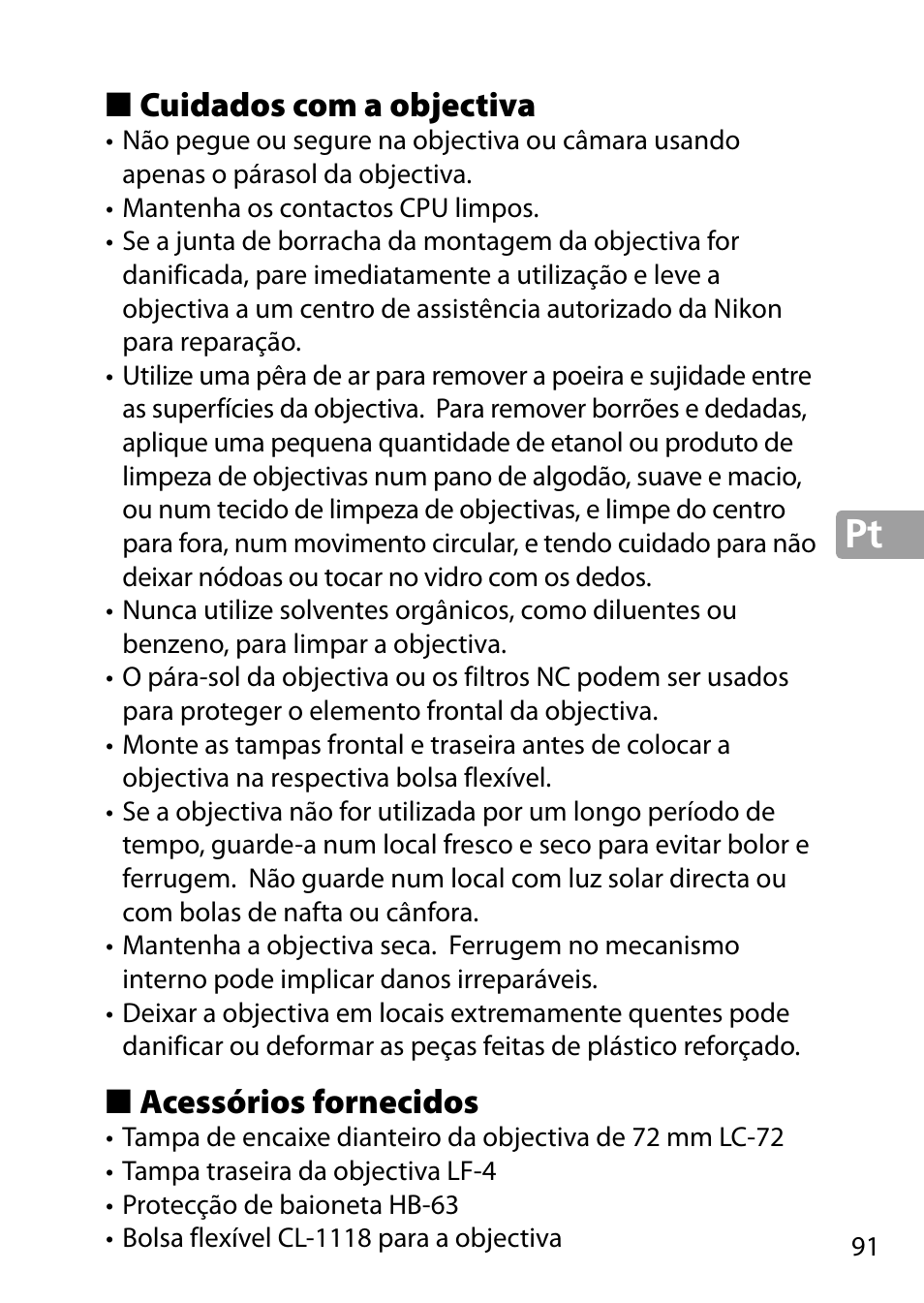 Cuidados com a objectiva, Acessórios fornecidos | Nikon 24-85mm-f-35-45G-ED-VR-AF-S-Nikkor User Manual | Page 91 / 220