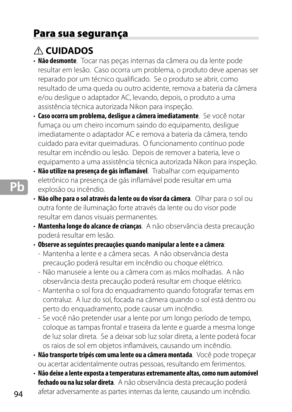 Para sua segurança, Cuidados | Nikon 24-85mm-f-35-45G-ED-VR-AF-S-Nikkor User Manual | Page 94 / 220