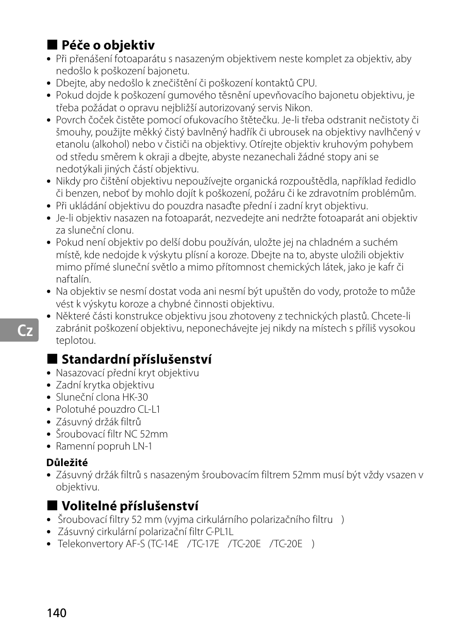 Jp en de fr es se ru nl it cz ch kr, Péče o objektiv, Standardní příslušenství | Volitelné příslušenství | Nikon 300mm-f-28G-ED-AF-S-VR-II-Nikkor User Manual | Page 140 / 204