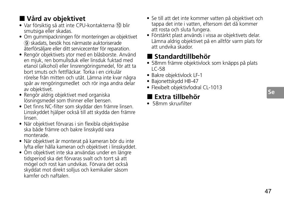 Standardtillbehör, Extra tillbehör, Vård av objektivet | Nikon 50mm-f-14G-AF-S-Nikkor User Manual | Page 47 / 100