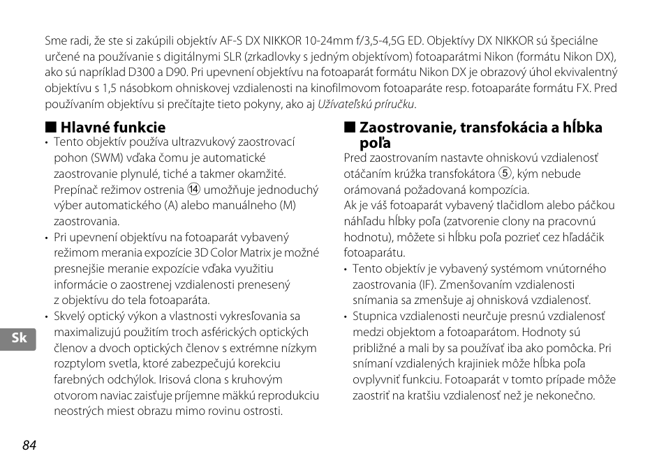 Hlavné funkcie, Zaostrovanie, transfokácia a hĺbka poľa | Nikon 10-24mm-f-35-45G-ED-AF-S-DX-Zoom-Nikko User Manual | Page 84 / 120