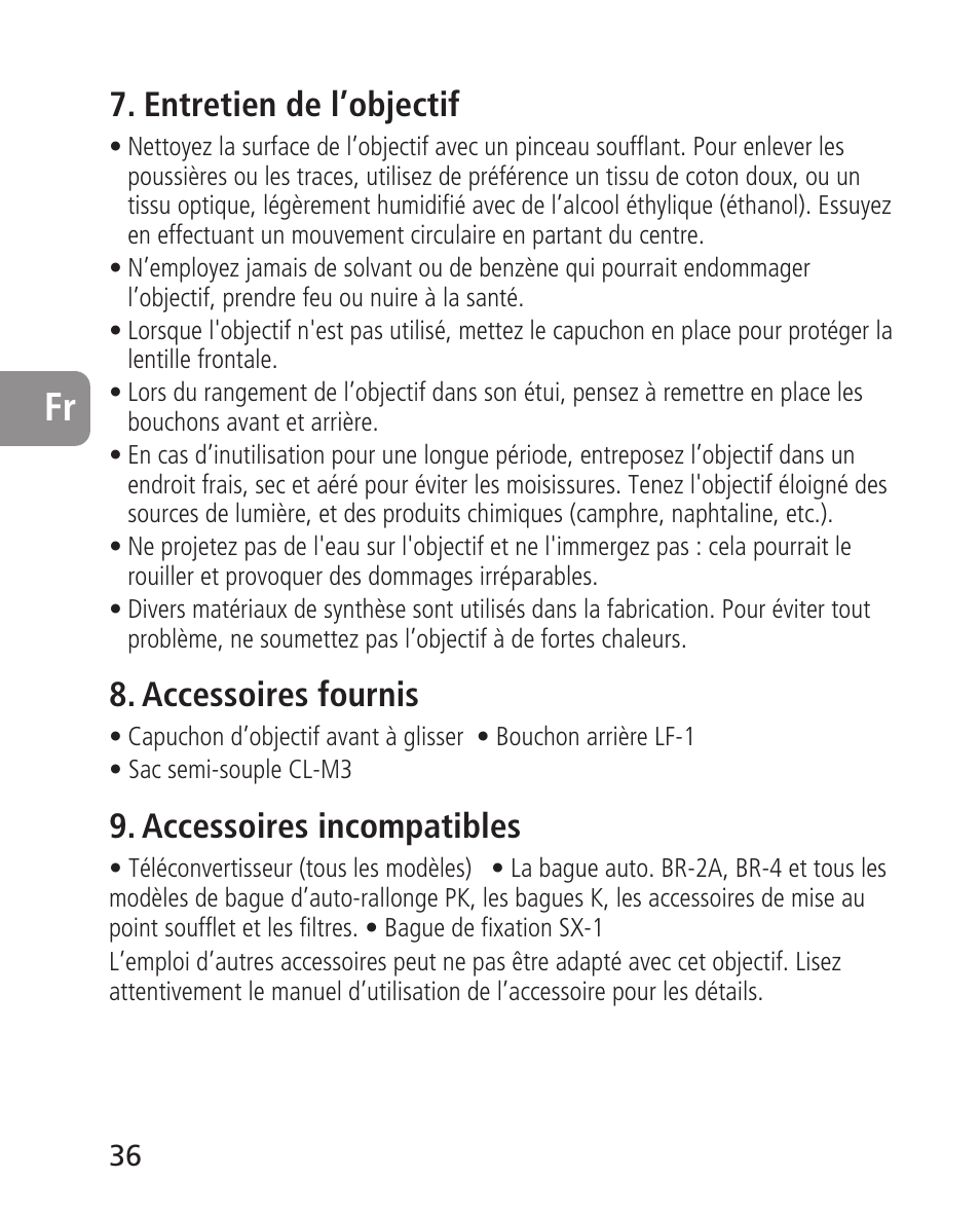Entretien de l’objectif, Accessoires fournis, Accessoires incompatibles | Nikon 14-24mm-f28G-ED-AF-S-Nikkor User Manual | Page 36 / 118