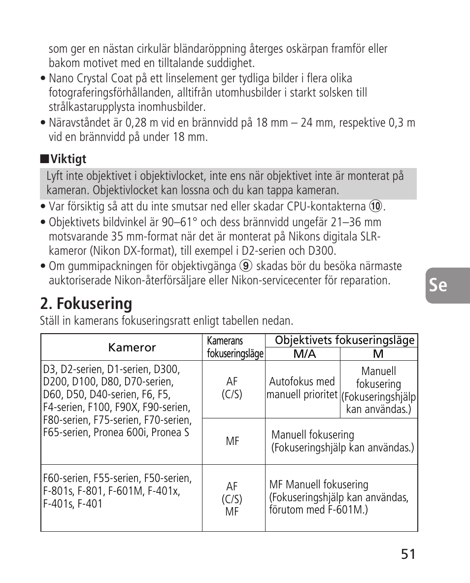 Fokusering | Nikon 14-24mm-f28G-ED-AF-S-Nikkor User Manual | Page 51 / 118