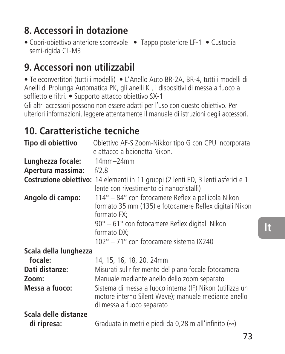 Accessori in dotazione, Accessori non utilizzabil, Caratteristiche tecniche | Nikon 14-24mm-f28G-ED-AF-S-Nikkor User Manual | Page 73 / 118