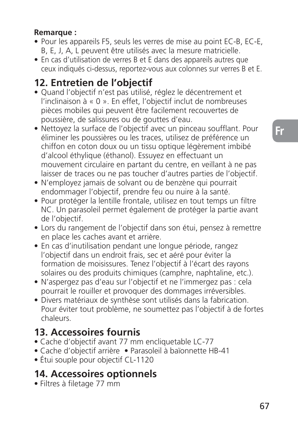 Entretien de l’objectif, Accessoires fournis, Accessoires optionnels | Nikon 24mm-f-35D-PC-E-Nikkor User Manual | Page 67 / 236