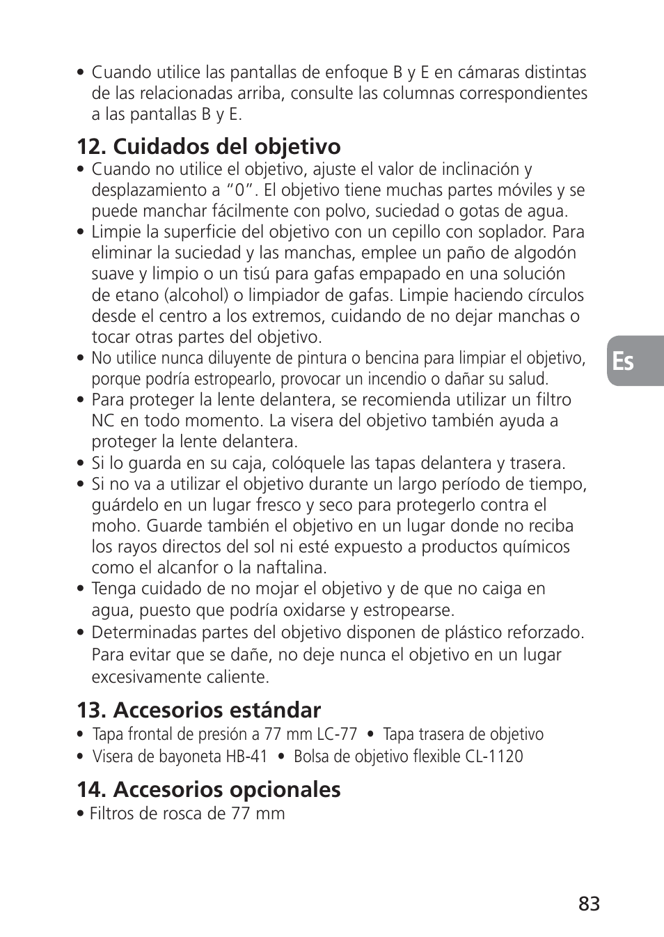 Cuidados del objetivo, Accesorios estándar, Accesorios opcionales | Nikon 24mm-f-35D-PC-E-Nikkor User Manual | Page 83 / 236
