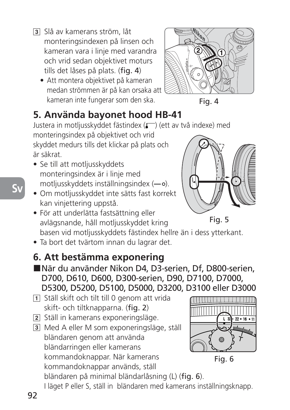 Använda bayonet hood hb-41, Att bestämma exponering | Nikon 24mm-f-35D-PC-E-Nikkor User Manual | Page 92 / 236
