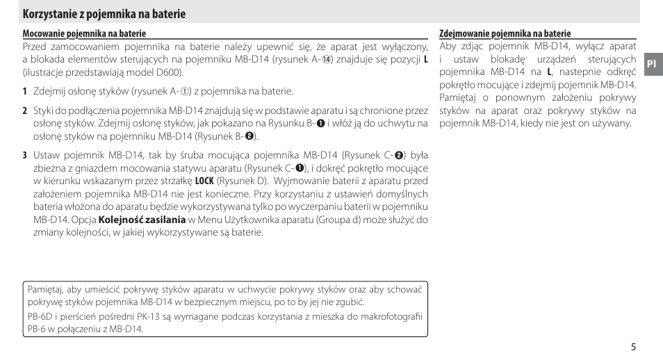 Korzystanie z pojemnika na baterie, Mocowanie pojemnika na baterie, Zdejmowanie pojemnika na baterie | Nikon MB-D14 User Manual | Page 139 / 244