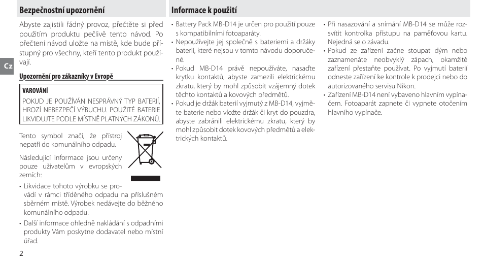 Bezpečnostní upozornění, Upozornění pro zákazníky v evropě, Informace k použití | Nikon MB-D14 User Manual | Page 146 / 244