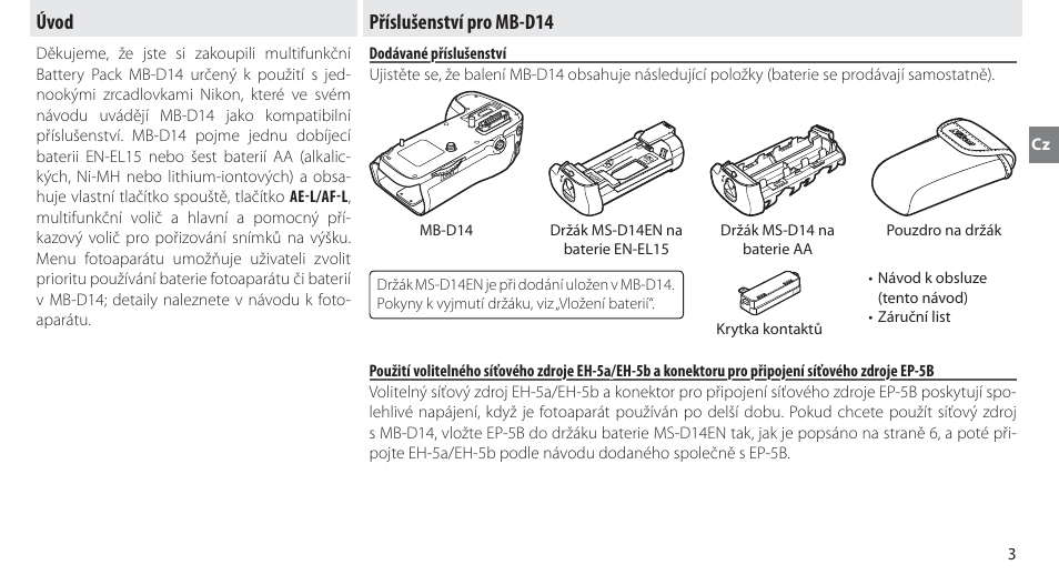 Úvod, Příslušenství pro mb-d14, Dodávané příslušenství | Úvod příslušenství pro mb-d14 | Nikon MB-D14 User Manual | Page 147 / 244