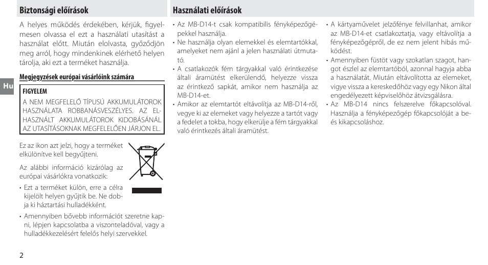 Biztonsági előírások, Megjegyzések európai vásárlóink számára, Használati előírások | Nikon MB-D14 User Manual | Page 156 / 244