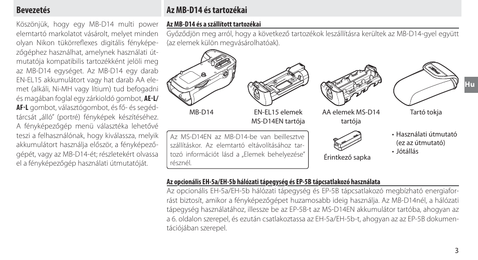 Bevezetés, Az mb-d14 és tartozékai, Az mb-d14 és a szállított tartozékai | Bevezetés az mb-d14 és tartozékai | Nikon MB-D14 User Manual | Page 157 / 244