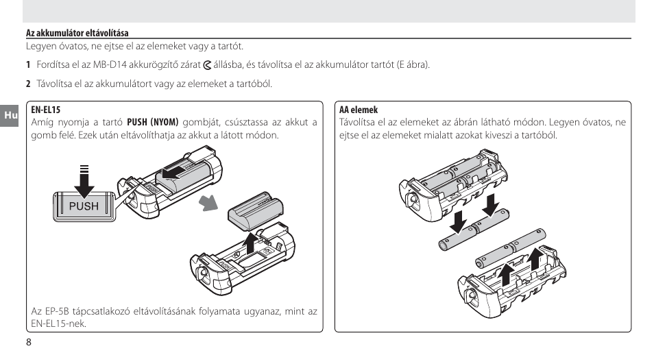 Az akkumulátor eltávolítása | Nikon MB-D14 User Manual | Page 162 / 244