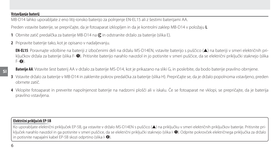 Vstavljanje baterij | Nikon MB-D14 User Manual | Page 180 / 244