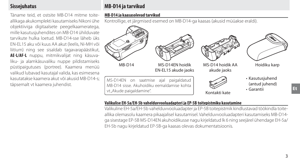 Sissejuhatus, Mb-d14 ja tarvikud, Mb-d14 ja kaasasolevad tarvikud | Sissejuhatus mb-d14 ja tarvikud | Nikon MB-D14 User Manual | Page 187 / 244