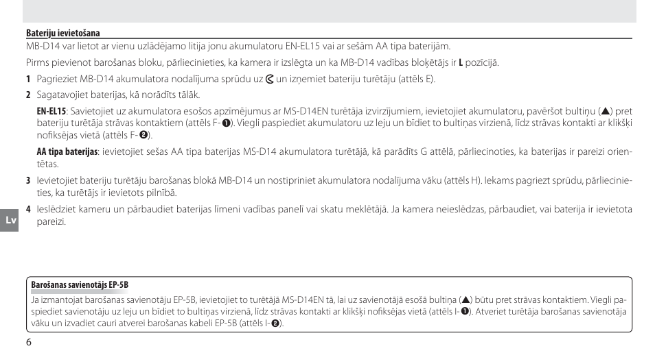 Bateriju ievietošana | Nikon MB-D14 User Manual | Page 200 / 244