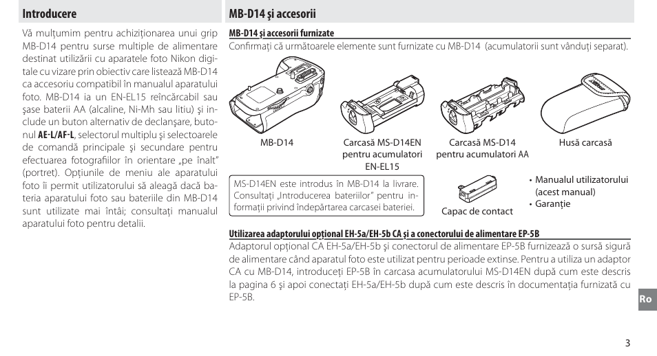 Introducere, Mb-d14 şi accesorii, Mb-d14 şi accesorii furnizate | Introducere mb-d14 şi accesorii | Nikon MB-D14 User Manual | Page 227 / 244