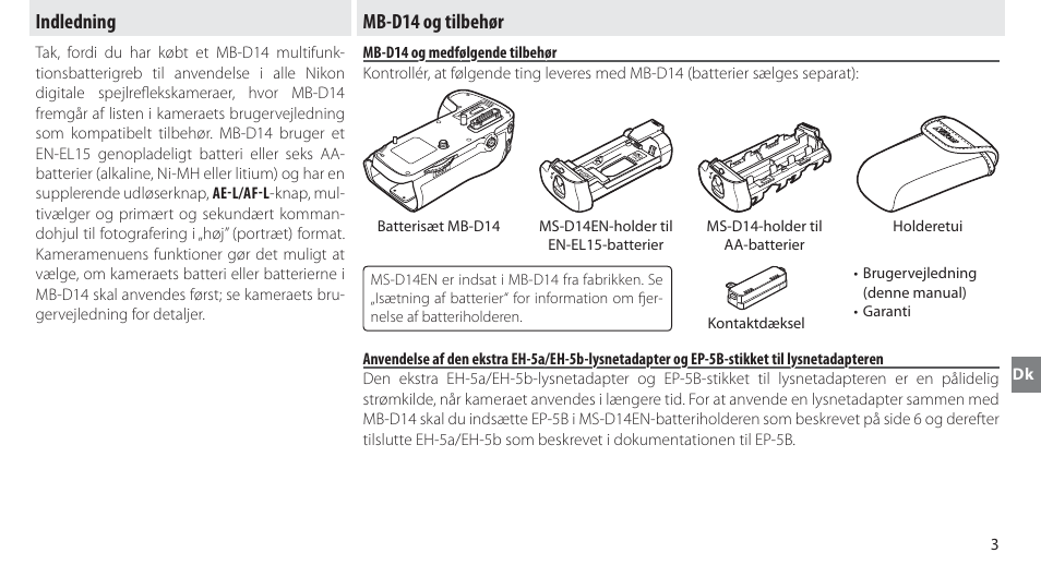 Indledning, Mb-d14 og tilbehør, Mb-d14 og medfølgende tilbehør | Indledning mb-d14 og tilbehør | Nikon MB-D14 User Manual | Page 87 / 244