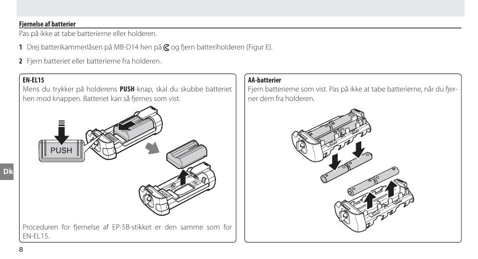 Fjernelse af batterier | Nikon MB-D14 User Manual | Page 92 / 244