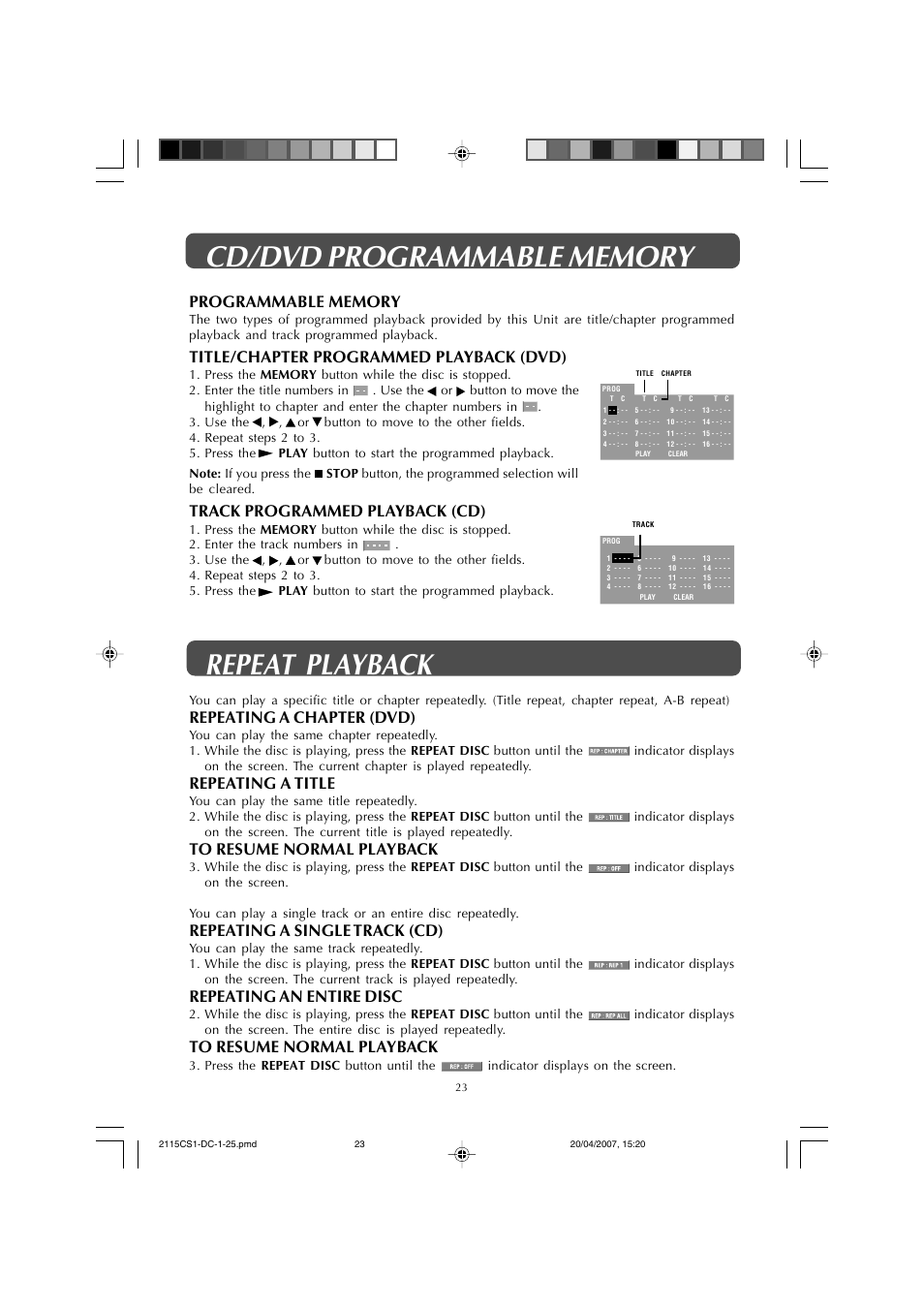 Repeat playback, Title/chapter programmed playback (dvd), Track programmed playback (cd) | Repeating a chapter (dvd), Repeating a title, Repeating a single track (cd), Repeating an entire disc | Audiovox FPE1507DV User Manual | Page 23 / 36