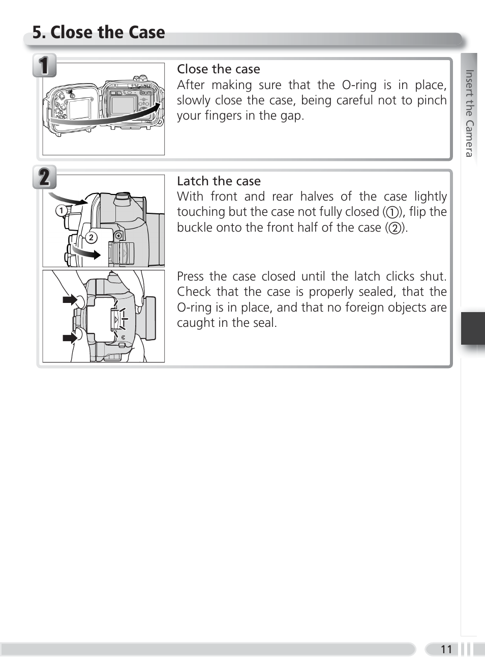 Close the case | Nikon WP-CP4 Coolpix 5900-7900 User Manual | Page 19 / 80