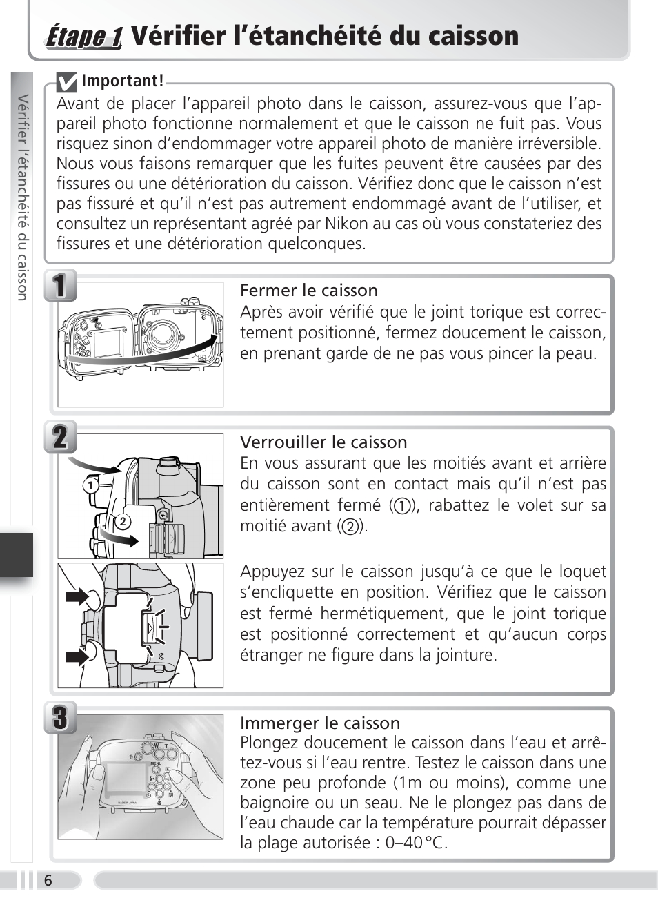 Vérifi er l’étanchéité du caisson, Éétap ape 1 1 étape 1 | Nikon WP-CP4 Coolpix 5900-7900 User Manual | Page 66 / 80