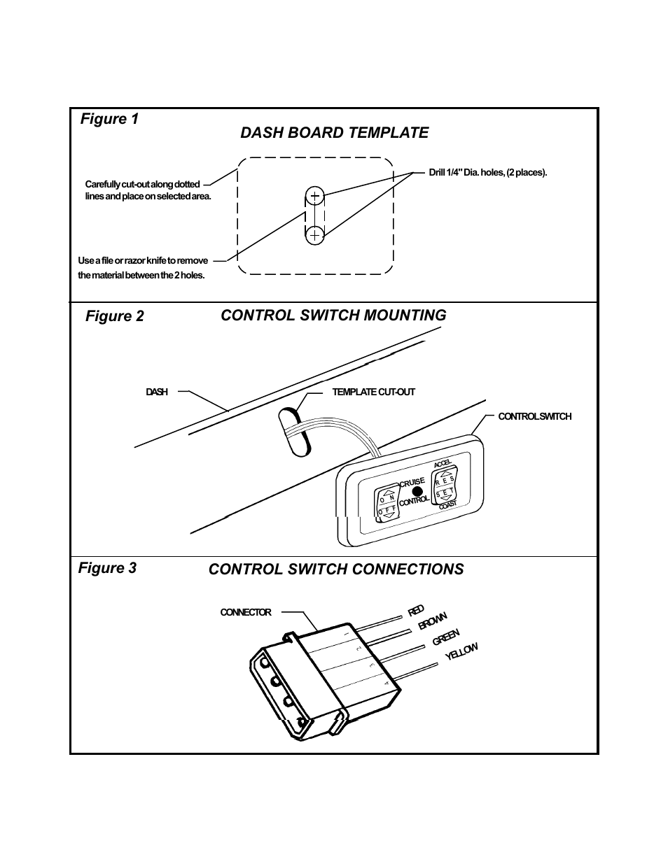 Figure 1, Dash board template, Figure 3 control switch connections | Figure 2, Control switch mounting | Audiovox CCS-203 User Manual | Page 3 / 3