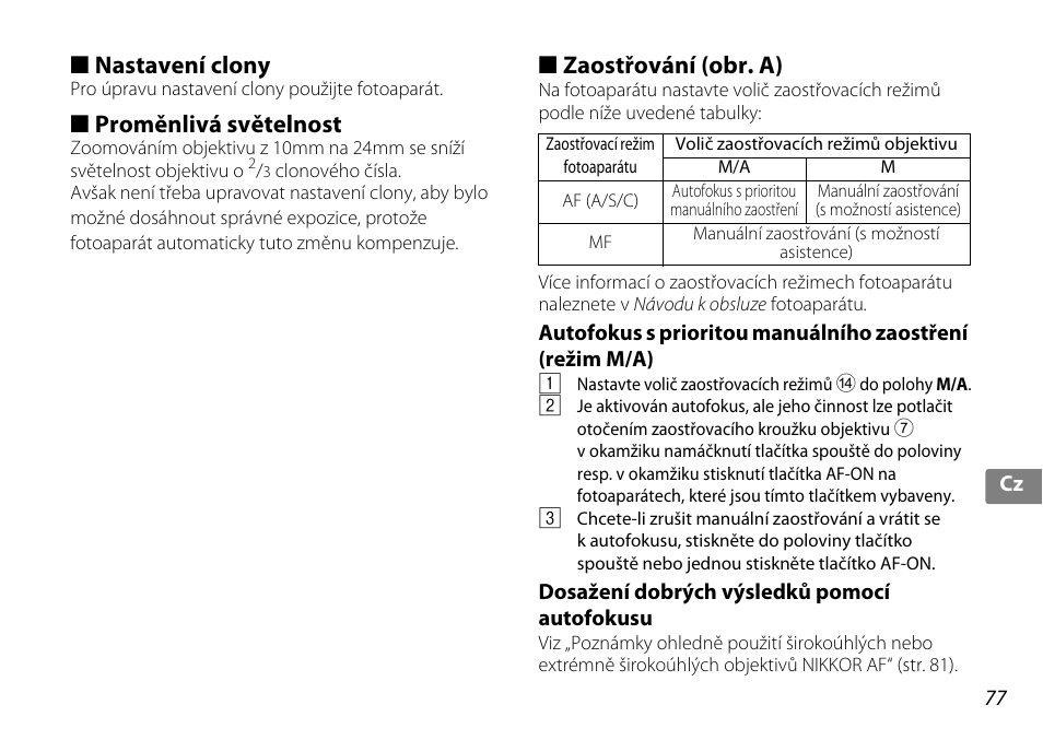 Nastavení clony, Proměnlivá světelnost, Zaostřování (obr. a) | Dosažení dobrých výsledků pomocí autofokusu | Nikon AF-S DX 10-24mm f-3.5-4.5G ED User Manual | Page 77 / 120