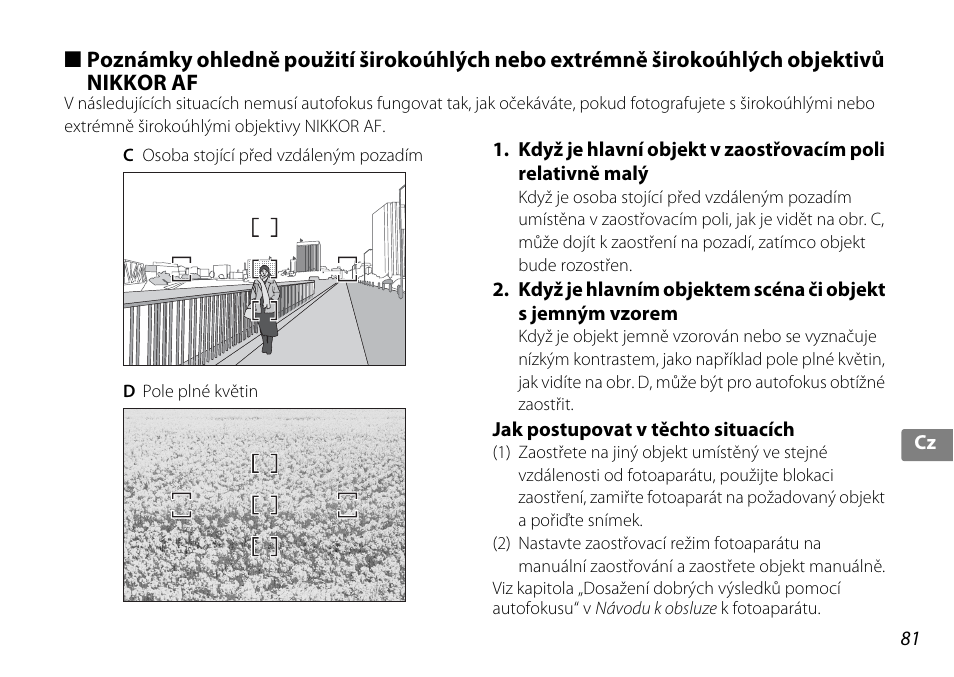 Jak postupovat v těchto situacích | Nikon AF-S DX 10-24mm f-3.5-4.5G ED User Manual | Page 81 / 120