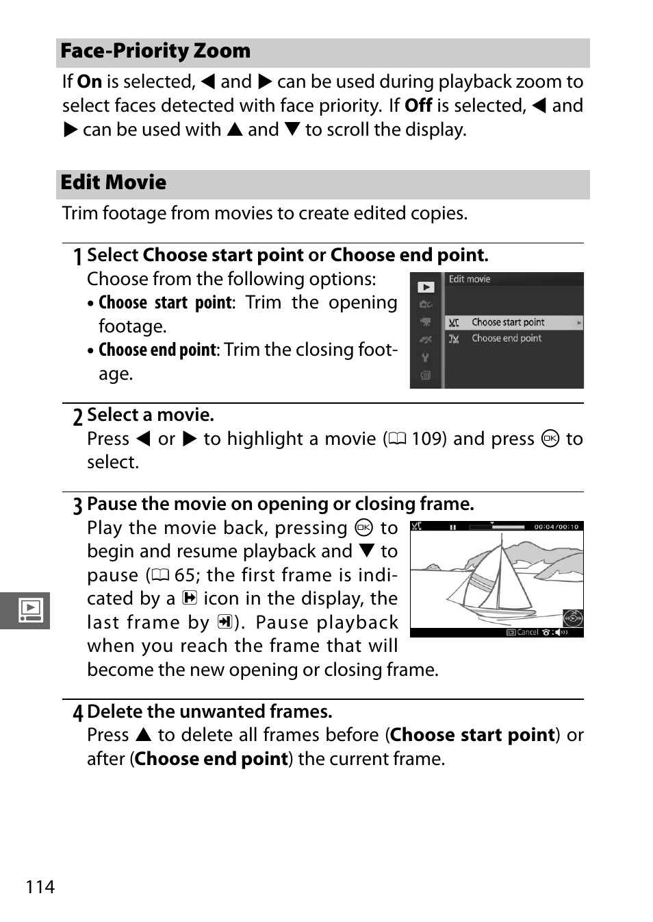 Face-priority zoom, Edit movie, Face-priority zoom edit movie | Nikon J3 User Manual | Page 134 / 234